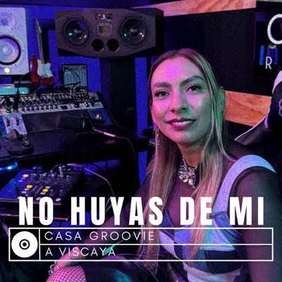 No Huyas De Mi - Single
