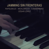 Jamming Sin Fronteras (feat. McKlopedia & César López) - Canserbero, Rapsusklei & Solo Soul