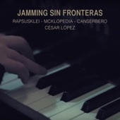 Jamming Sin Fronteras (feat. McKlopedia & César López) artwork