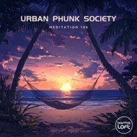 Meditation 106 - Single - Urban Phunk Society & Karmaloft