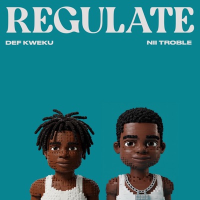 Regulate (feat. Nii Troble) - Single