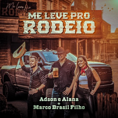Me Leve pro Rodeio - Single