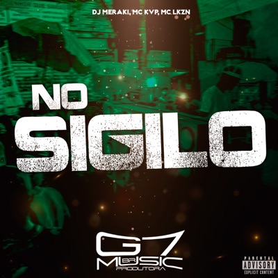 No Sigilo (feat. MC LKZN) - Single