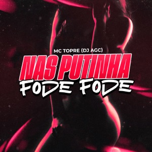 Nas Putinha Fode Fode