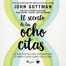 El secreto de las ocho citas – Conversaciones esenciales para una vida de amor (Unabridged)
