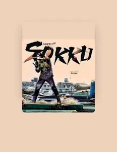 收听 Sokku、观看音乐视频、阅读小传、查看巡演日期等 ！