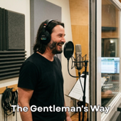 Keanu Reeves (The Gentleman's Way)