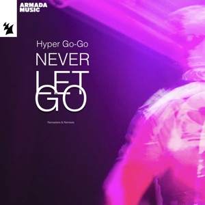 Never Let Go (Global Extended Mix)