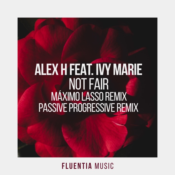Not Fair (feat. Ivy Marie) [Remixes] - EP