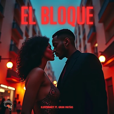 El Bloque (feat. Gran Matias) - Single