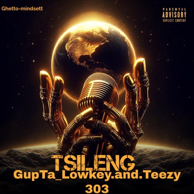 Tsileng (feat. Lowkey & Teezy 303) - Single