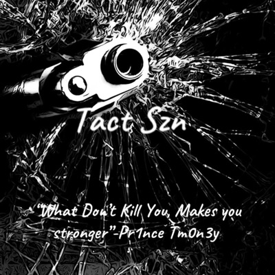 Tact Szn(Part 1) - EP
