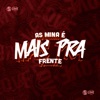 As Mina É Mais pra Frente (feat. Cacau Chuu) - Single