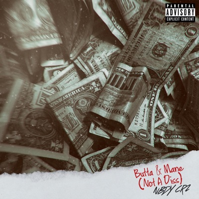 Butta & Mane (Not A Diss) - Single