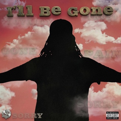 I'll Be Gone - Single