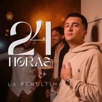 24 Horas - Single - La Penúltima