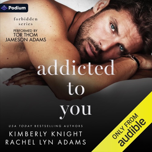 Addicted to You: Forbidden Series, Book 6 (Unabridged) cover