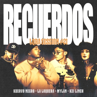 RECUERDOS (LQRA Session #21) - Single