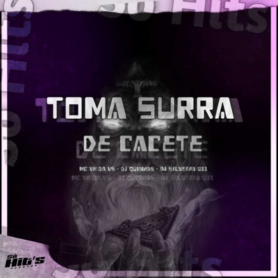 Toma Surra de Cacete - Single