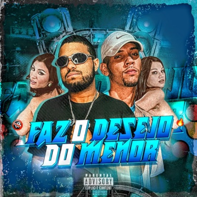 Faz o Desejo dos Menor (feat. Éo Jonas) - Single