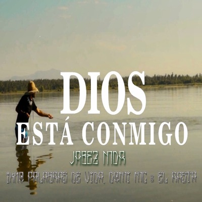 Dios Está Conmigo (feat. IKNO PALABRAS DE VIDA, domi mc & El Rasta) - Single