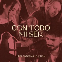 CON TODO MI SER