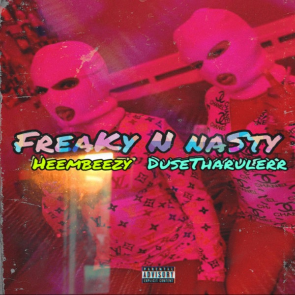 Freaky n Nasty (feat. DuseThaRuler)