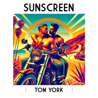 Sunscreen - Single - Tom York