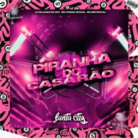 Ritmadinha Piranha do Casarão - EP - DJ PALHAÇO DA DZ7, Mc Kroda Oficial & MC BM OFICIAL