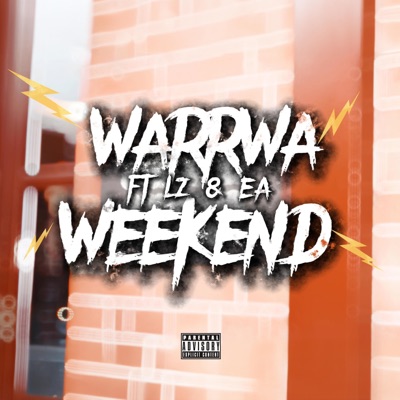Weekend (feat. L’z & EA) - Single