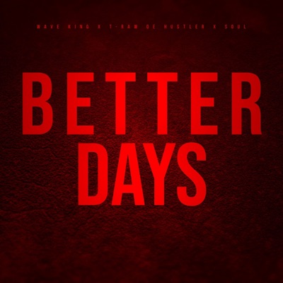 Better Days - Single