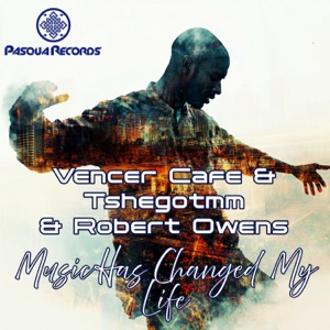 Music Has Changed My Life - Single