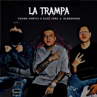 La Trampa - Single - ElReghosg, Alez Jora & Young Vently