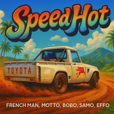 Speed Hot (feat. Bobo, Effo & Samo) - Single