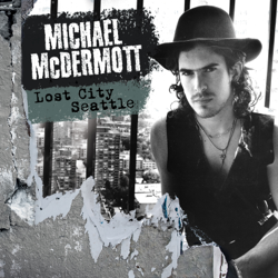 Lost City Seattle - Michael McDermott Cover Art