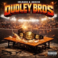 Dudley Bros (feat. Auzzie Ray) - Single - Nirvana Nash