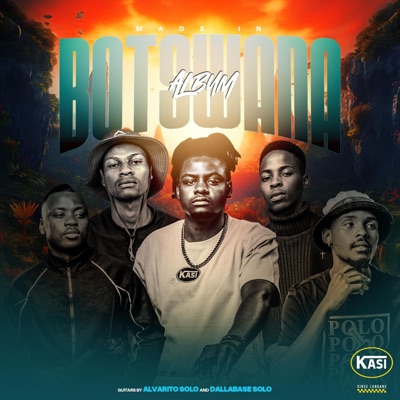 Made In Botswana (feat. Strictly Afrosoundboi & Kasi Music)