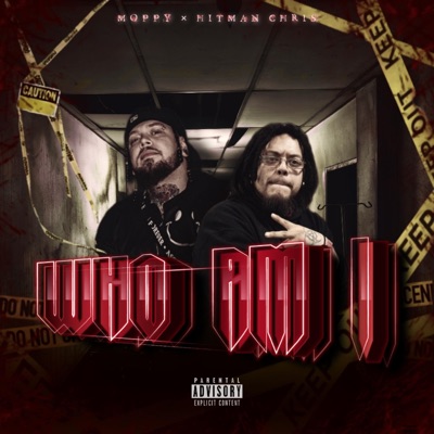 Who Am I (feat. Hitman Chris) - Single