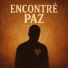 encontré paz - Single
