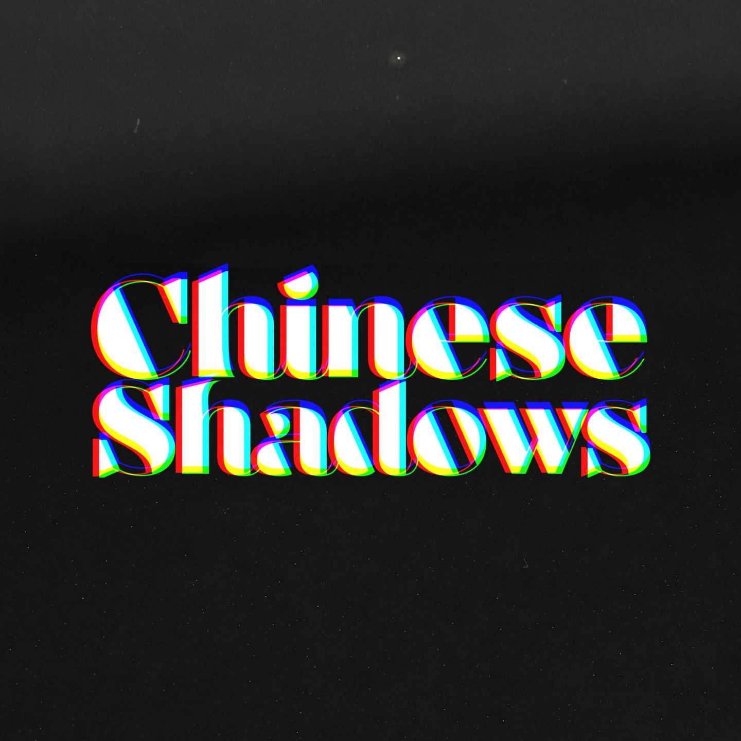 Chinese Shadows - Single