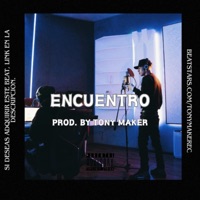 ENCUENTRO - Single - Tony Maker