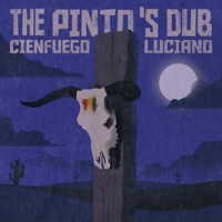 The Pinto's Dub - Single - Cienfuego & Luciano