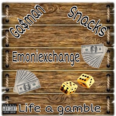 life a gamble (feat. Gasman & emoniexchange) - Single