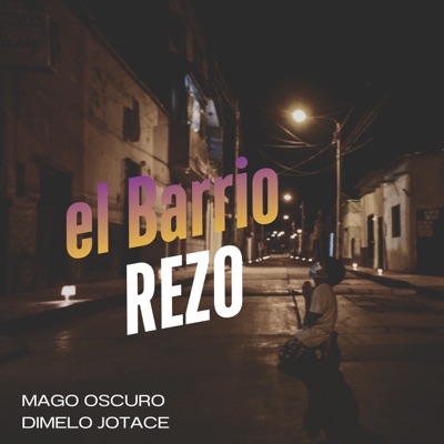 El Barrio Rezo - Single