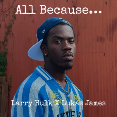 All Because... - Single