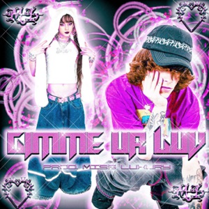 gimme ur luvv - Single
