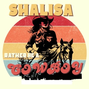 Rather Be A Cowboy - Single