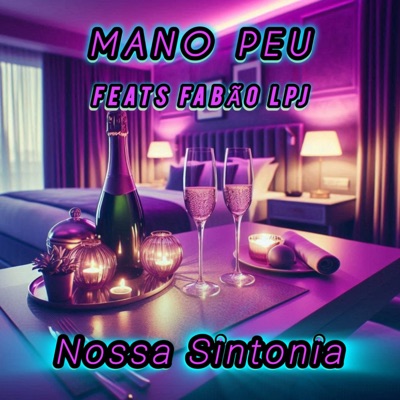 Nossa Sintonia (feat. Fabão LPJ) - Single