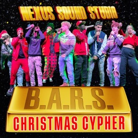 B.A.R.S. Christmas Cypher 2024 (feat. TJDub, Chris Lombardii, Justin Creexh, Jefferson Parish, Jayana Davenport, Cojaxx, Wntr!!!, JLaFlair & Tia Buonavolonta) [Radio Edit] Nexus Sound Studio
