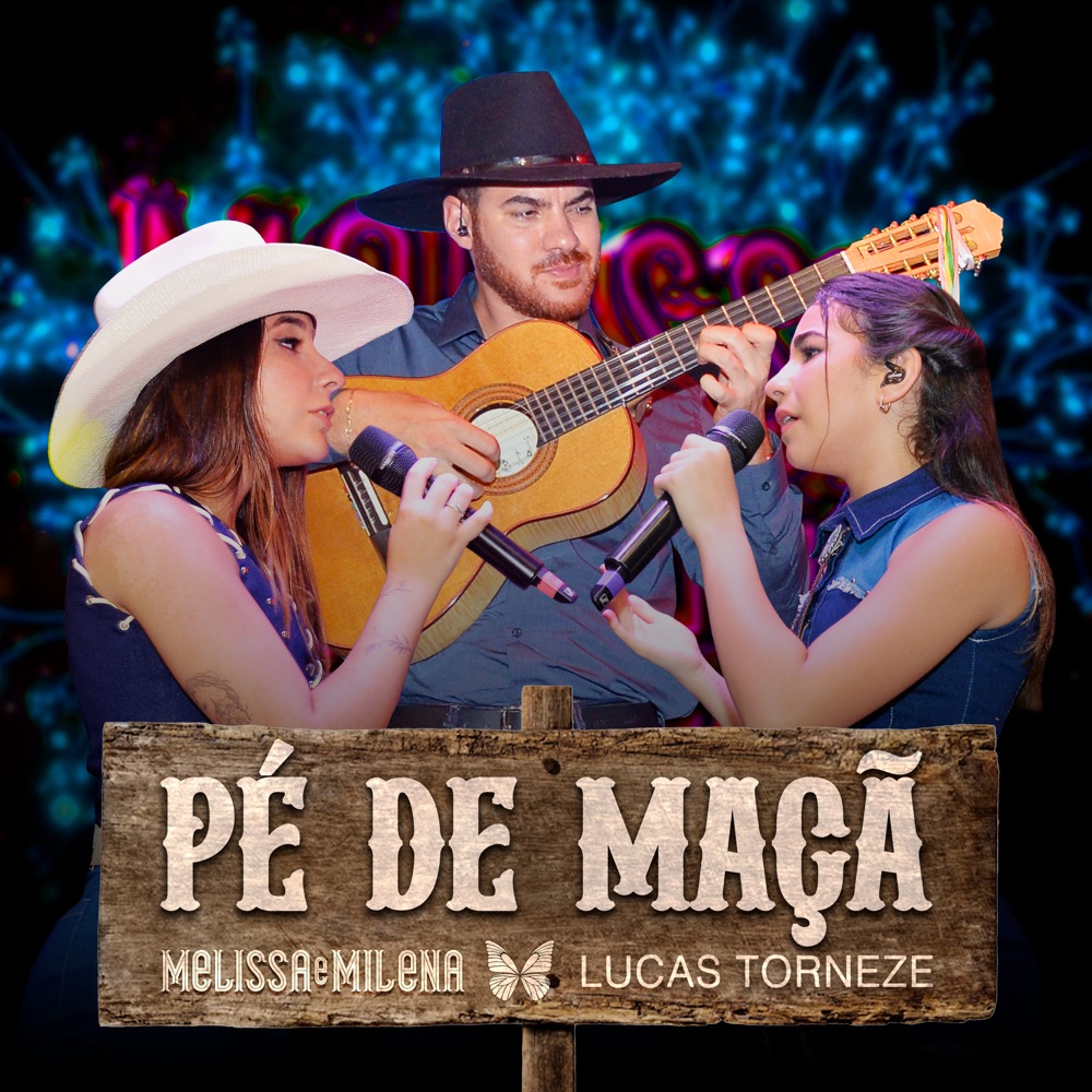 Обложка альбома «Pé de Maçã (Ao Vivo) - Single» — Melissa e Milena & Lucas Torneze